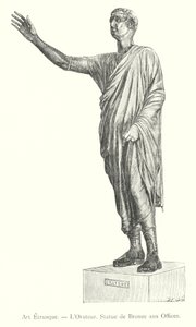 Etruskische kunst, De Orator, Bronzen standbeeld in de Uffizi (gravure) door Italian School