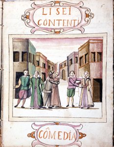 Komedie door Li sei contenti naar het manuscript “Scenari dei più scelti istrioni” (1621 - 1643). Rome, Accademia dei Lincei. door Italian School