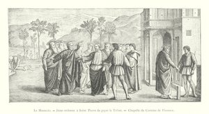 Masaccio, Jezus beveelt Sint-Pieter de belasting te betalen, Kapel van de Carmine in Florence (gravure) door Italian School