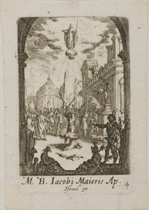Martelaarschap van de heilige Jacobus de Meerdere, plaat vier uit De Martelaars van de Apostelen door Jacques Callot