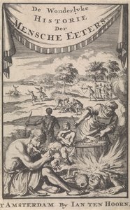 De wonderbaarlijke geschiedenis van menseneters door A. Magyrus, 1696 door Jan Luyken