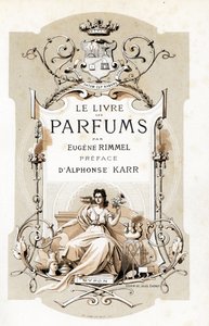 Titelpagina met een wapenschild en een vrouw die een roos vasthoudt, zittend op een troon - Illustratie door Jules Cheret (1836-1932) uit Le Livre des Parfums door Eugene Rimmel (1820-1887), Frankrijk