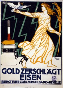 Vrouw die Vrede voorstelt, draagt een duif en een gouden palm en loopt weg van het blok waaruit ze is bevrijd door de gouden hamer. Goud breekt ijzer Breng je goud naar een goudhandelaar. Affiche c1919. Litho. door Julius Diez
