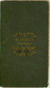 Stoombootlooncalculator, uitgegeven door Maxwell and Co., Louisville, Kentucky, 1 november 1857