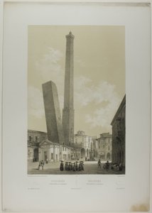 Bologna: De torens van Asinelli en Garisenda, plaat 40 uit Italie Monumentale et Pittoresque door Nicolas Chapuy