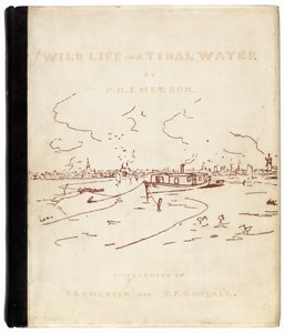 Wild Leven op een Getijdenwater door Peter Henry Emerson, and T.F. Goodall