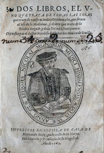 Frontispice, met het portret van Nicolas Monardes (1493-1588) van een geneeskundig boek van de eilanden van het Spaanse Caribisch gebied en het gebruik van de bezoar (tegengif). Werk van Nicolas Monardes, editie 1569, door Hernando Diaz, in Sevilla. Univer