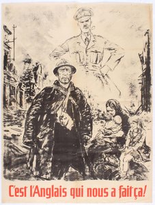 Het zijn de Engelsen die dit ons hebben aangedaan. Vichy Frankrijk Propagandaposter, 1940 door Theo Matejko