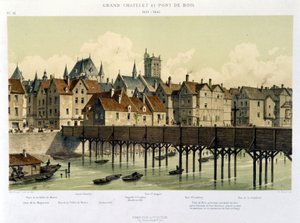 Le grand Châtelet et le pont de bois (1621-1643) - in "Paris depuis le XIIIème à nos jours" door Hoffbauer, uitgegeven door Firmin Didot & Cie