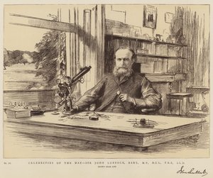 Beroemdheden van de dag, Sir John Lubbock, Baronet, MP, DCL, FRS, LLD