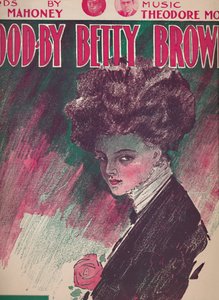 Vaarwel Betty Brown, 1910
