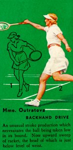 Mme. Outratova - Backhand Drive, ca. 1935