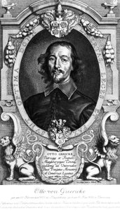 Otto von Guericke, Duitse natuurkundige en uitvinder