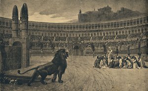 Rome - Circus Maximus - Laatste gebed van de christenen die aan de wilde dieren werden geworpen, 1910 door Unbekannt