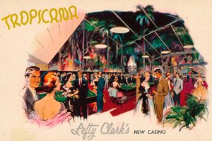 Tropicana - Lefty Clarks nieuwe casino, ca. 1950s door Unbekannt