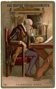 Geneeskunde. De Franse chirurg Ambroise Paré. Afbeelding van het Parijse warenhuis: Aux Quatre Arrondissements, Frankrijk, ca. 1900 door Unbekannter Künstler