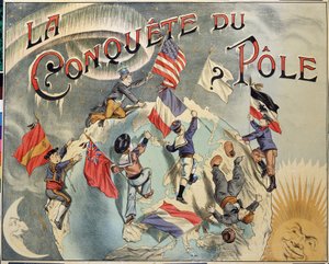 Verovering van de Pool: weergave van de rivaliteit tussen verschillende landen voor de verovering van de Noordpool. Vertegenwoordigers zijn onder andere Spanje, de Verenigde Staten, Engeland, Nederland, Frankrijk en Duitsland. Eind 19e eeuw door Unknown artist