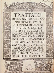 Frontispice of titelpagina van Trattato della natura e Cognizione di tutti gli duoni di canto figurato door Pietro Aron