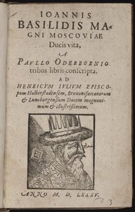 Ivan IV Vassilievitch, genaamd Ivan de Verschrikkelijke (1530-1584) - Ioannis Basilidis Magni Moscoviae Ducis Vita (Titelpagina) Ivan de Verschrikkelijke - Oderborn, Paul (ca 1555-1604) - 1585 - Houtsnede - 15,5x9,8 - Privécollectie