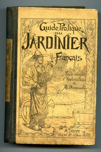 Praktische gids van de Franse tuinier, volledige behandeling van de tuinbouw door Th. Desmoulins, uitgave Taride 1912. door Unknown Artist