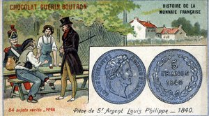 Serie Histoire de la Monnaie Française uitgegeven door Chocolat Guérin Boutron. Chromolithografie 19e eeuw. 5 frank zilveren munt. Lodewijk Filips I in 1840 door Unknown artist