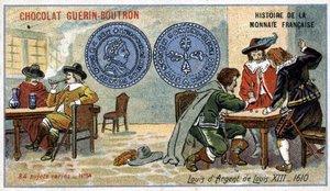 Serie Histoire de la Monnaie Française uitgegeven door Chocolat Guérin Boutron. Chromolithografie 19e eeuw. Lodewijk XIII Zilveren Louis in 1610 door Unknown artist