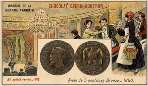 Serie Histoire de la Monnaie Française uitgegeven door Chocolat Guérin Boutron. 5 cent bronzen munt in 1860. Napoleon III