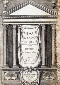 Titelpagina van "Voyage de levant gemaakt in opdracht van de koning in het jaar 1621", uitgegeven in 1629 (onder het bewind van Lodewijk XIII Le Juste) door Unknown artist