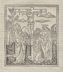 Kruisiging; gepubliceerd in Operette: Regola a tutti religiosi, Trattato del sacramento e dei misteri della Messa, Ragola del ben vivere door Unknown artist