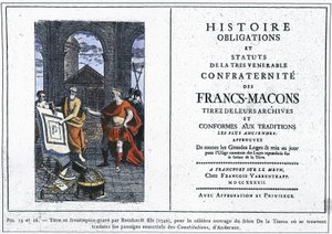 Geschiedenis Verplichtingen en Statuten van de Meest Eerbiedwaardige Broederschap van de Vrijmetselaars: Titel en frontispice gegraveerd door Reinhardt Jr. (1742), voor het beroemde werk van de Broeder van de Derde, waar de essentiële passages van Anderson door Unknown artist