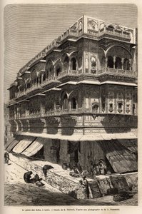 Het paleis van de seth: op de begane grond, een bazaar; op de verdiepingen, appartementen, waar de auteur verblijft tijdens zijn bezoek aan Ajmir. Gravure ter illustratie van 