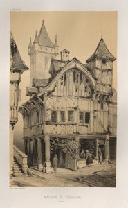 Pittoreske Architectuur of Monumenten van de 15e en 16e Eeuw: Kastelen van Frankrijk uit de 15e en 16e Eeuw: Pl. 27, Huis in Peronne (Somme)