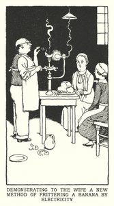 Demonstreren aan de vrouw een nieuwe methode om een banaan te frituren met elektriciteit door William Heath Robinson