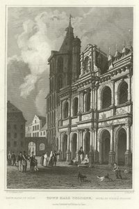 Stadhuis Keulen door William Tombleson