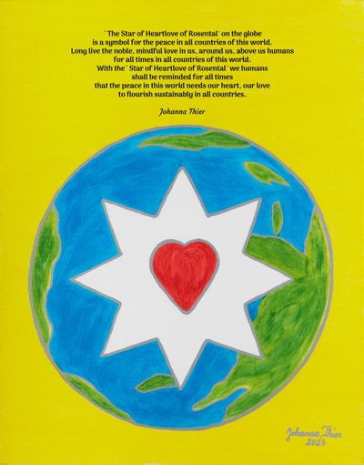 De Ster van Hartenliefde van Rosental als Symbool voor de Vrede in alle Landen van deze Wereld door Johanna Thier