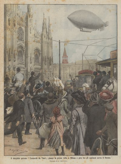Het privé-luchtschip Leonardo da Vinci komt voor het eerst aan in Milaan en vliegt onder applaus over de Dom door Achille Beltrame