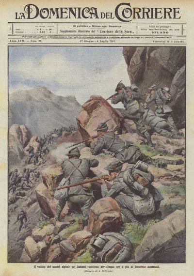 De moed van onze alpini, zes Italianen houden vijf uur stand tegen meer dan tweehonderd Oostenrijkers door Achille Beltrame