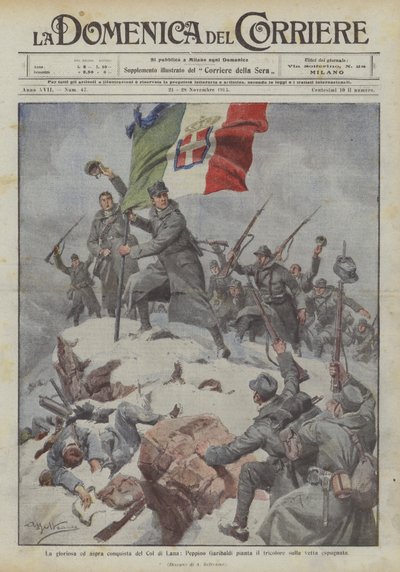 De glorieuze en bittere verovering van de Col di Lana, Peppino Garibaldi plant de driekleur op de veroverde top door Achille Beltrame