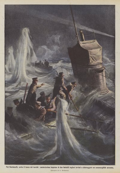 In de Dardanellen, onder het vuur van de Turken, een zeer gedurfde onderneming van twee Britse boten gestuurd door Achille Beltrame