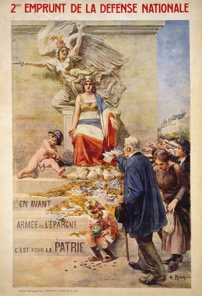 Tweede lening van de Nationale Defensie: “Vooruit, gewapend met spaargeld, het is voor het Vaderland” - poster door Robaudi door Alcide Theophile Robaudi
