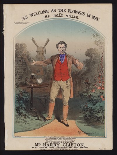 Zo welkom als de bloemen in mei, of De vrolijke molenaar, gecomponeerd en gezongen door Harry Clifton, Victoriaanse bladmuziek door Alfred Concanen