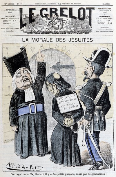 De moraal van de Jezuïeten "Moed! Mijn zoon, daarboven zijn kleine jongens, maar gendarmes!", mei 1883 (gravure) door Alfred Le Petit
