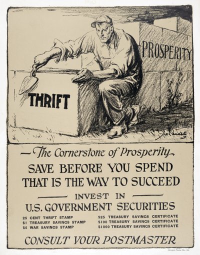 Advertentie voor Amerikaanse staatsobligaties, "De hoeksteen van welvaart", pub.1921 (litho) door American School
