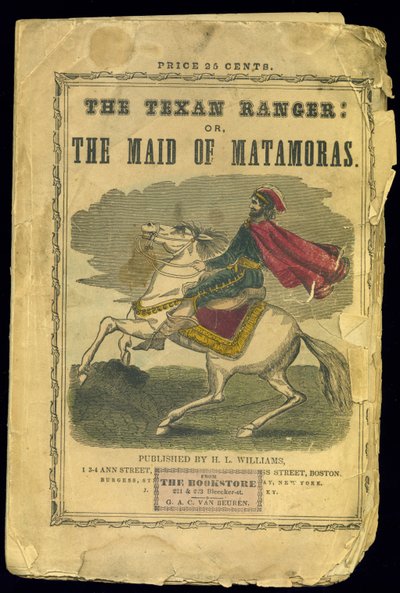 Omslag van The Texan Ranger: of, de meid van Matamoras een verhaal van de Mexicaanse Oorlog, door Joseph Holt Ingraham (1809-60) door American School