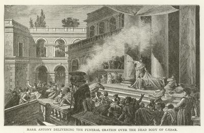 Marcus Antonius houdt de lijkrede over het dode lichaam van Caesar door American School