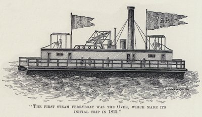 De eerste stoomveerboot was de Over, die zijn eerste reis maakte in 1812 door American School
