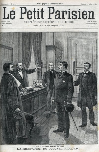 Dreyfus-zaak, in 1898, de arrestatie van Luitenant-Kolonel Georges Picquart (1854-1914). In 