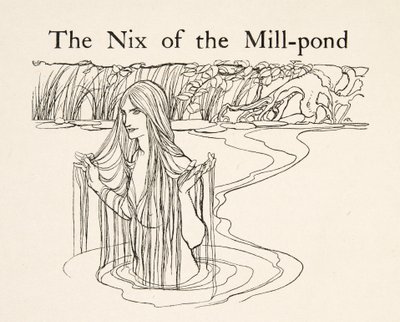 De Nix van de molenvijver, uit Kleine Broer & Kleine Zus en Andere Verhalen door de Gebroeders Grimm, uitgegeven 1917 door Arthur Rackham