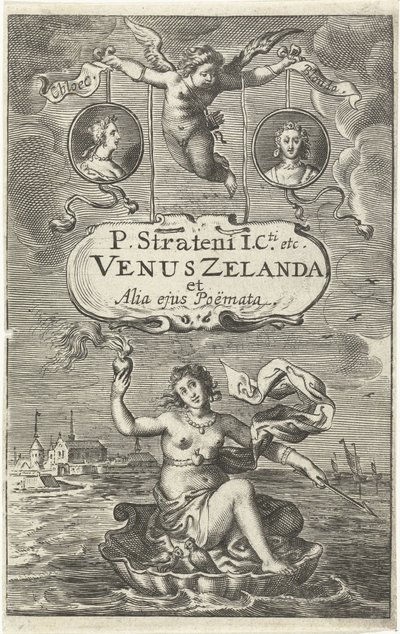 Venus op schelp met brandend hart en pijl drijft voor kust van Zeeland, daarboven twee medaillons met portretten van Cloës en Blondae en cartouche met titel vastgehouden door Amor door Cornelis van Dalen (I)