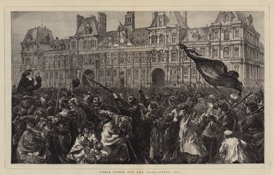 Parijs onder de Rode Vlag, april 1871 door Edward John Gregory